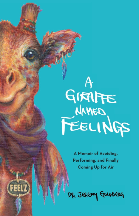 Buch A Giraffe Named Feelings Dr. Jeremy Goldberg