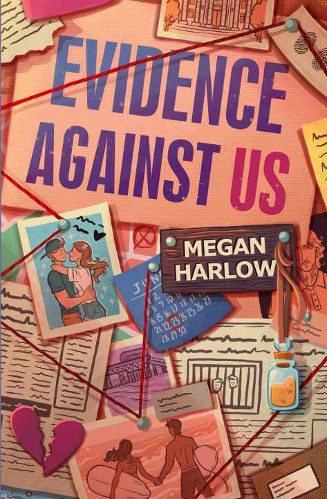 Book Evidence Against Us Megan Harlow