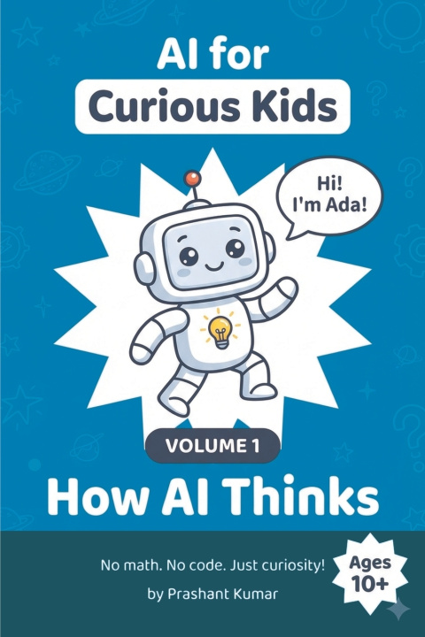 Libro AI for Curious Kids - Volume 1 PRASHANT KUMAR