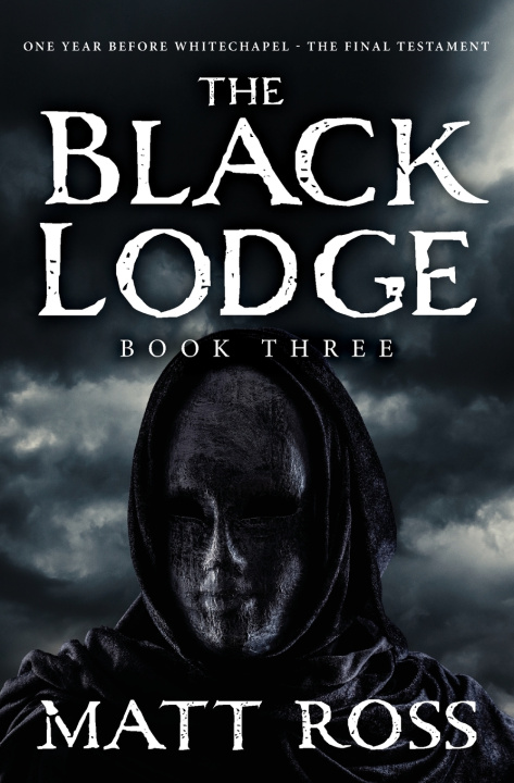 Knjiga THE BLACK LODGE - BOOK THREE MATT ROSS