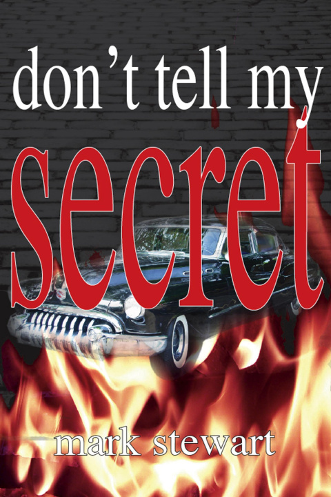 E-book Don't Tell My Secret Mark Stewart