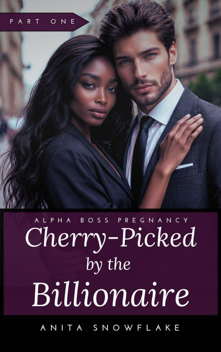 E-book Cherry-Picked by the Billionaire: Part One Anita Snowflake