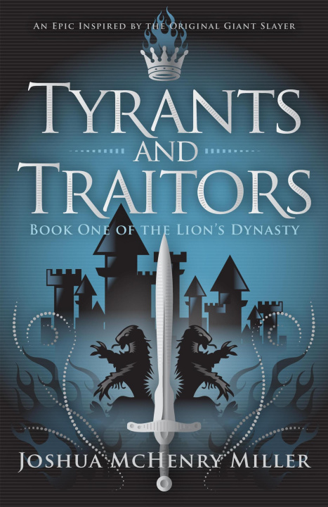 E-book Tyrants and Traitors Joshua McHenry Miller