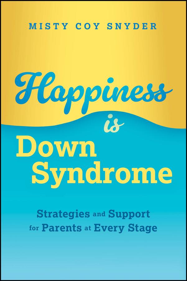 Libro elettronico Happiness is Down Syndrome Misty Coy Snyder