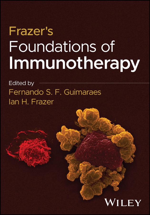 E-book Frazer's Foundations of Immunotherapy Fernando S. F. Guimaraes