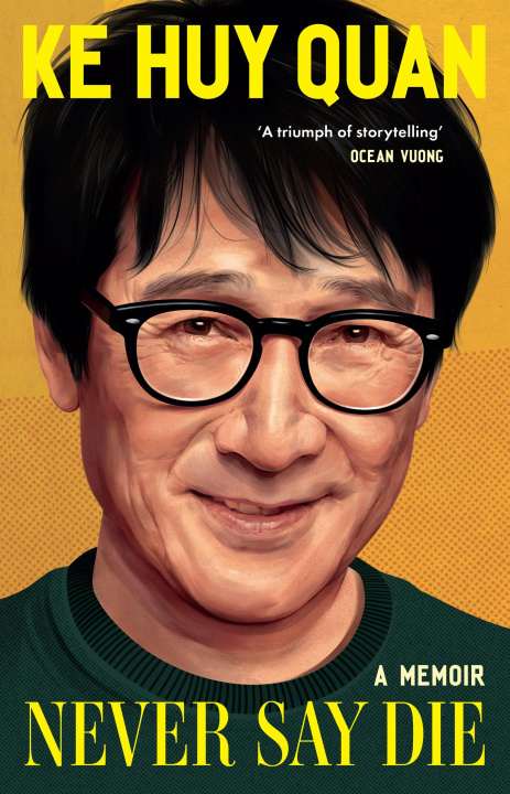E-Book Never Say Die Ke Huy Quan