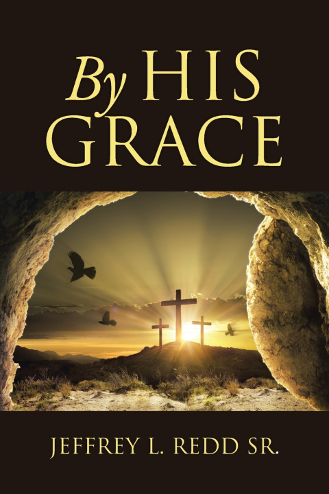 Buch By His Grace Jeffrey L. Redd Sr.