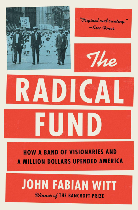 E-book Radical Fund John Fabian Witt