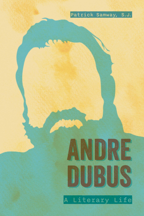 Libro electrónico Andre Dubus Patrick Samway