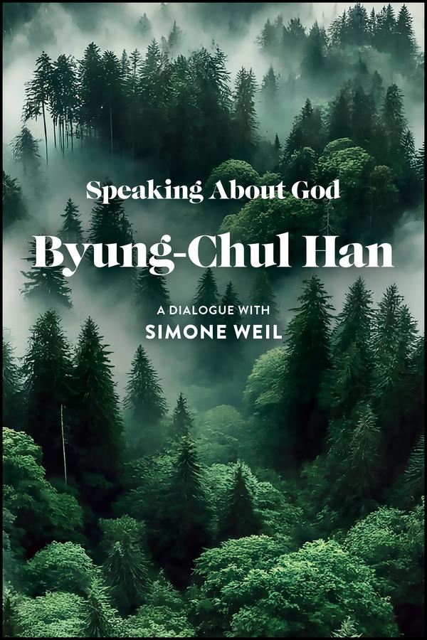 E-knjiga Speaking About God Byung-Chul Han