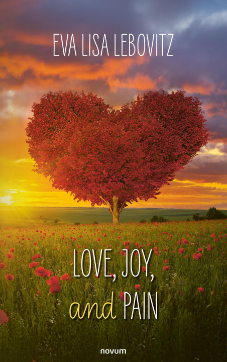 E-book Love, Joy, and Pain Eva Lisa Lebovitz