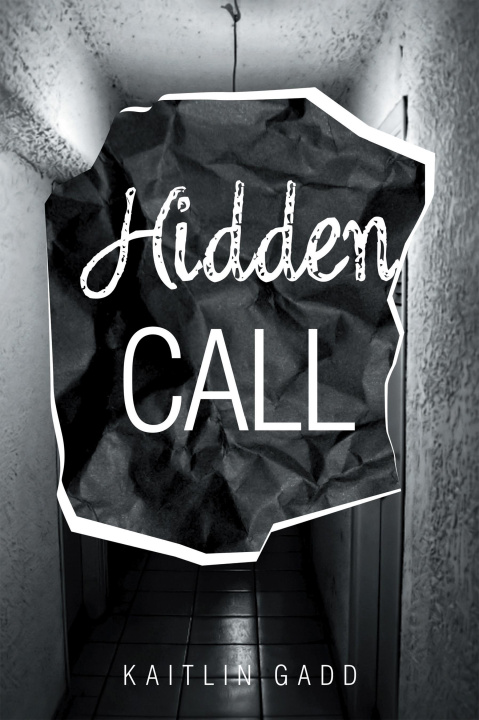 E-book Hidden Call Kaitlin Gadd
