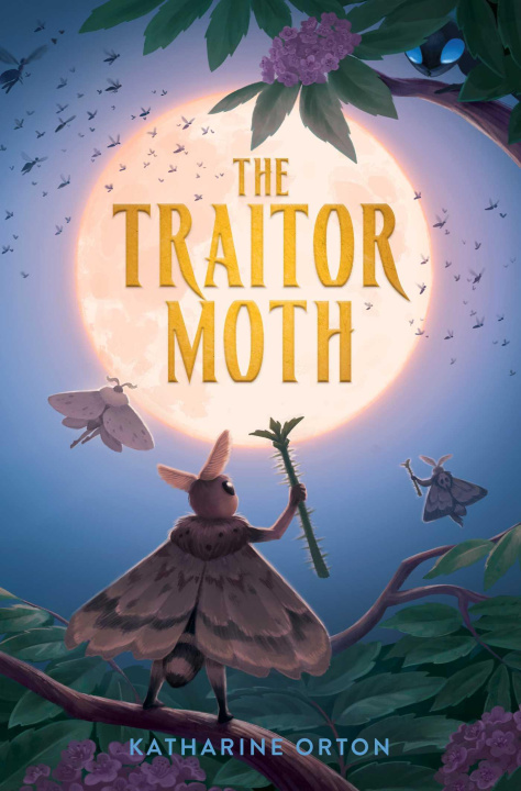E-Book Traitor Moth Katharine Orton