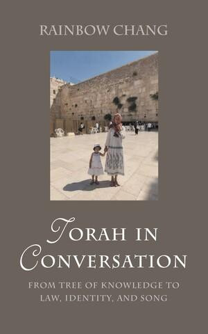 E-kniha Torah in Conversation Rainbow Chang