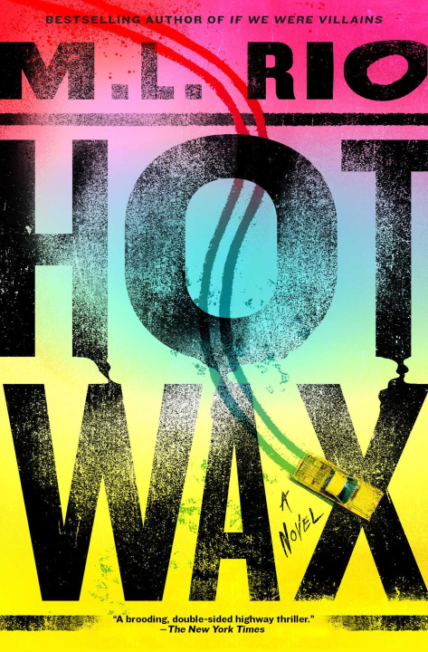 E-kniha Hot Wax M. L. Rio