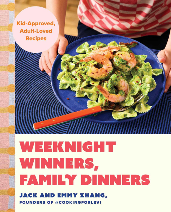 E-kniha Weeknight Winners, Family Dinners Jack Zhang