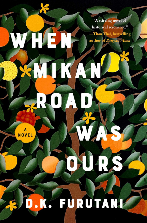 E-kniha When Mikan Road Was Ours D.K. Furutani