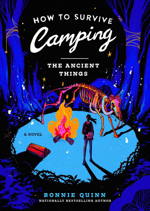E-book How to Survive Camping: The Ancient Things Bonnie Quinn