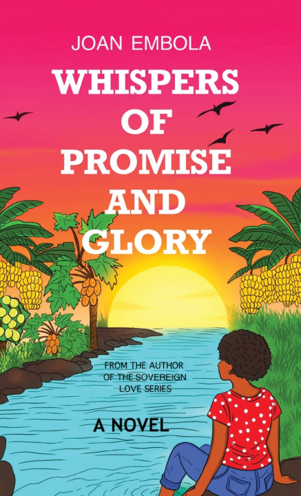 Könyv Whispers Of Promise And Glory Joan Embola