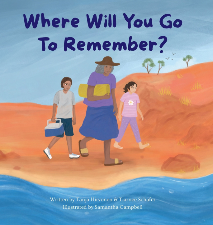 Könyv Where will you go to Remember? Tiarnee Maree Schafer