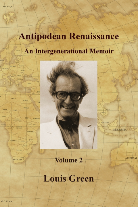 Book Antipodean Renaissance. Volume 2 Louis Green