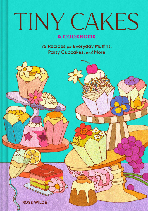 Kniha Tiny Cakes Rose Wilde