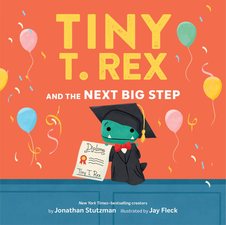 Libro Tiny T. Rex and the Next Big Step Jonathan Stutzman