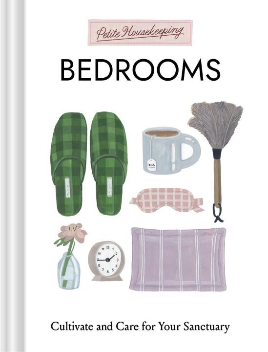 Βιβλίο Petite Housekeeping: Bedrooms Sara Bir