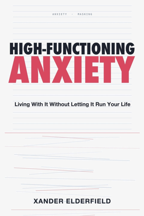 Carte High-Functioning Anxiety Xander Elderfield