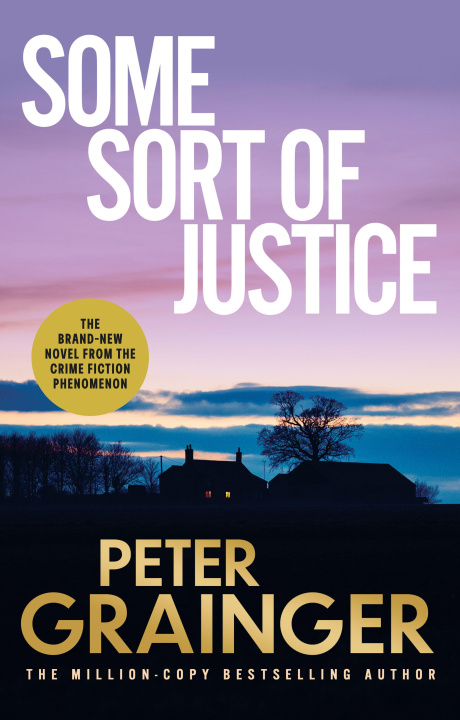 Libro Some Sort of Justice Peter Grainger