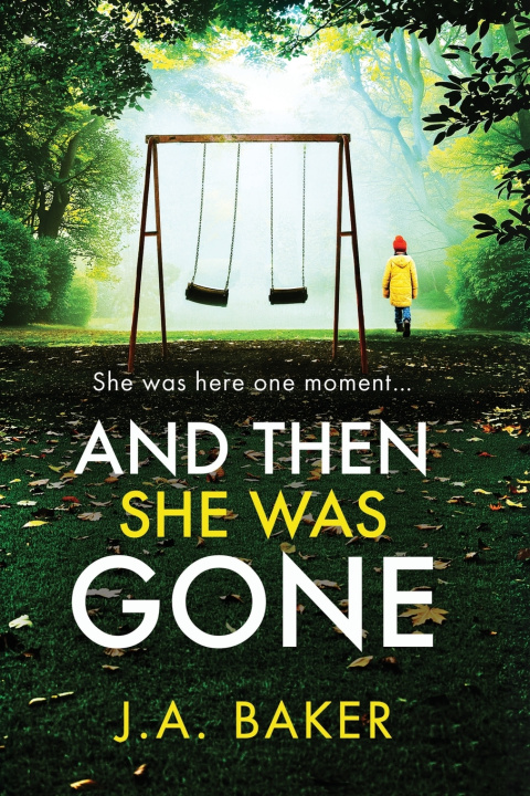 Livro And Then She Was Gone J A Baker