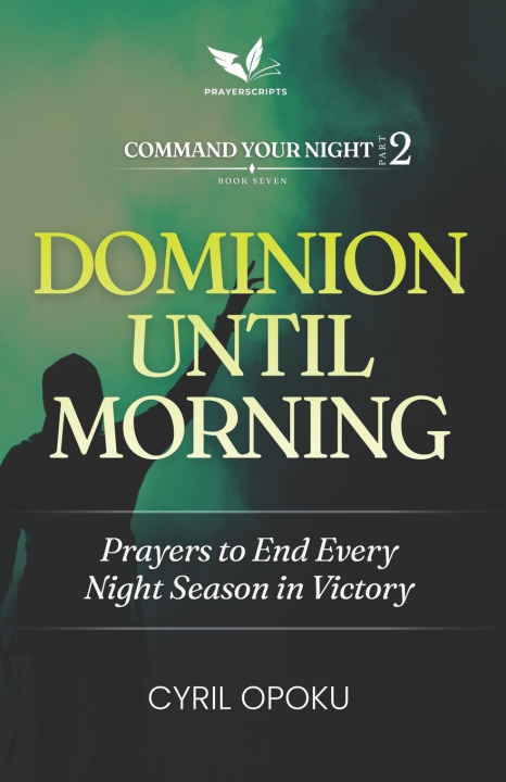 Kniha Dominion Until Morning Cyril Opoku