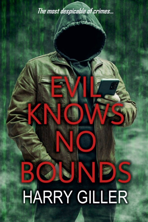 Buch Evil Knows No Bounds Harry Giller
