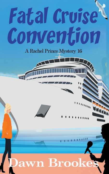 Kniha Fatal Cruise Convention Dawn Brookes