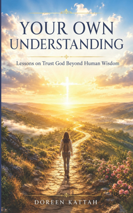 Carte Your Own Understanding Doreen Kattah