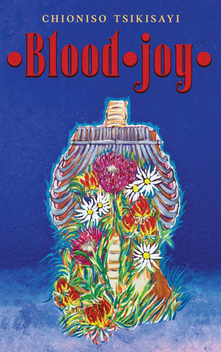 Carte Blood Joy Chioniso Tsikisayi