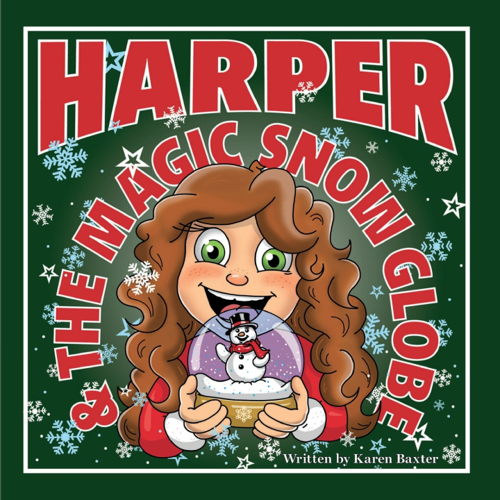 Carte Harper & the Magic Snow Globe Karen Baxter