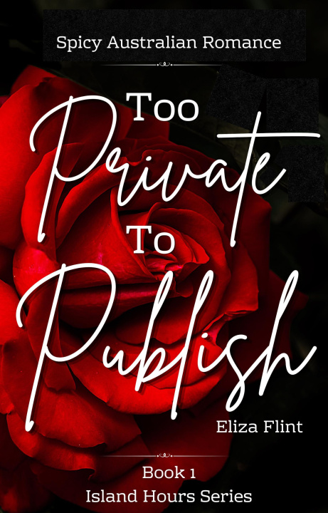 E-book Too Private To Publish Eliza Flint