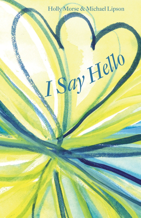 Book I Say Hello Holly Morse