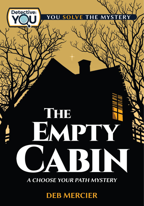 Libro elettronico Empty Cabin: A Choose Your Path Mystery Deb Mercier