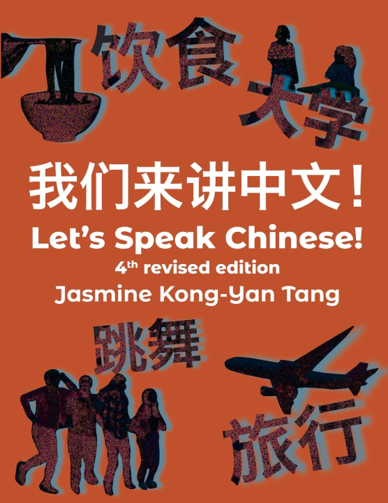 Livro Let's Speak Chinese! Jasmine Kong-Yan Tang