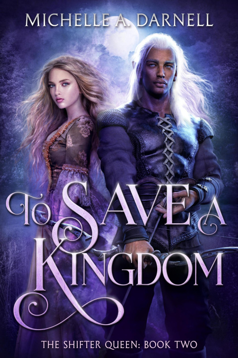 Libro elettronico To Save a Kingdom Michelle Darnell