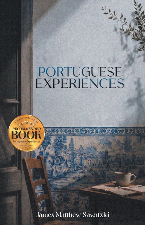 Buch Portuguese Experiences James Matthew Sawatzki