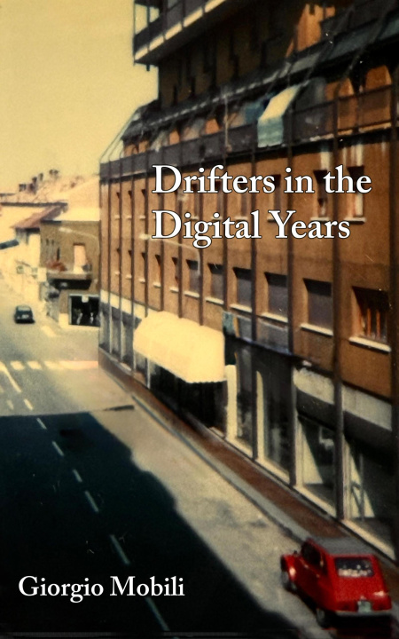 E-book Drifters in the Digital Years Fomite Press