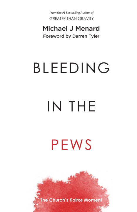 Book Bleeding in the Pews Michael J Menard