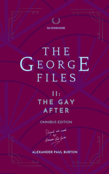 Книга The George Files II Alexander Paul Burton