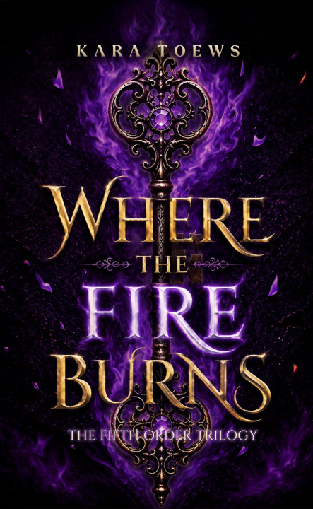Libro elettronico Where The Fire Burns Kara Toews