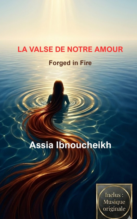 Livro LA VALSE DE NOTRE AMOUR ASSIA IBNOUCHEIKH
