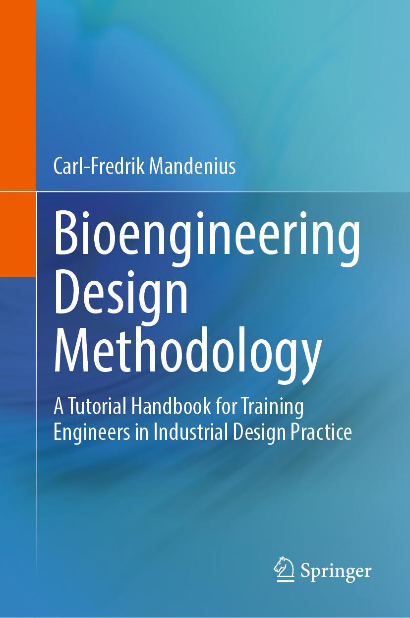 E-book Bioengineering Design Methodology Carl-Fredrik Mandenius