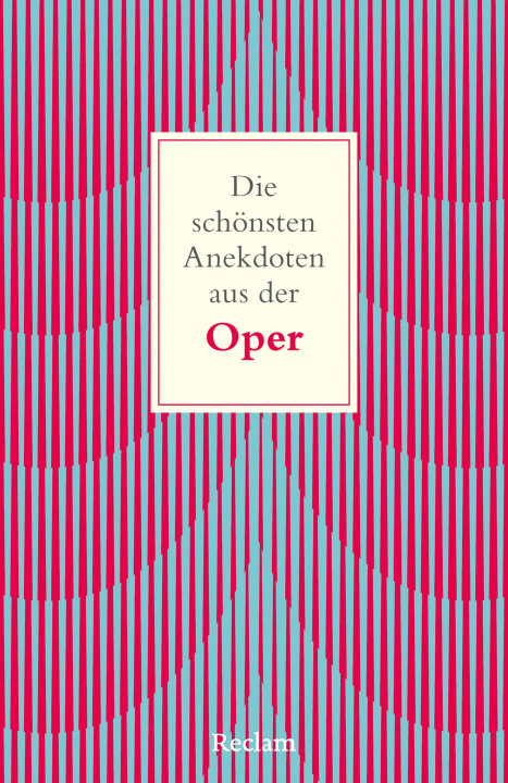 E-Book Die schonsten Anekdoten aus der Oper Christoph Wagner-Trenkwitz
